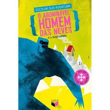 Livro Abominável Homem das Neves, o Autor Montgomery, R. A. (2015) [usado]