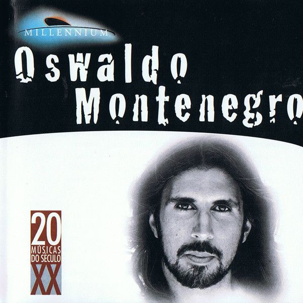 Cd Oswaldo Montenegro - Millennium - 20 Músicas do Século Xx Interprete Oswaldo Montenegro [usado]