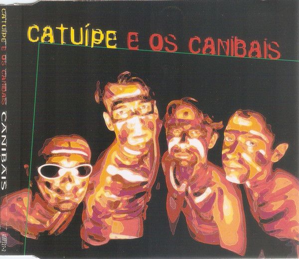 Cd Catuípe e os Canibais ‎- Canibais Interprete Catuípe e os Canibais [usado]