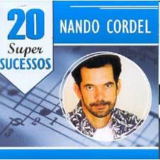Cd Nando Cordel - 20 Super Sucessos Interprete Nando Cordel (1998) [usado]