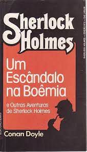 Livro um Escândalo na Boêmia e Outras Aventuras de Sherlock Holmes Autor Doyle, Conan [usado]