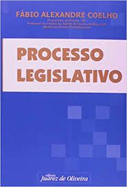 Livro Processo Legislativo Autor Coelho, Fábio Alexandre (2007) [usado]
