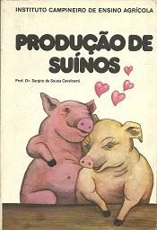 Livro Produção de Suínos Autor Cavalcanti, Prof. Dr. Sergito de Souza (1984) [usado]