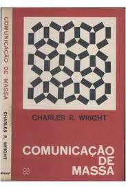 Livro Comunicação de Massa Autor Wright, Charles R. (1973) [usado]