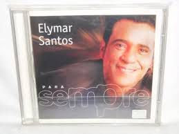 Cd Elymar Santos - para Sempre Interprete Elymar Santos [usado]