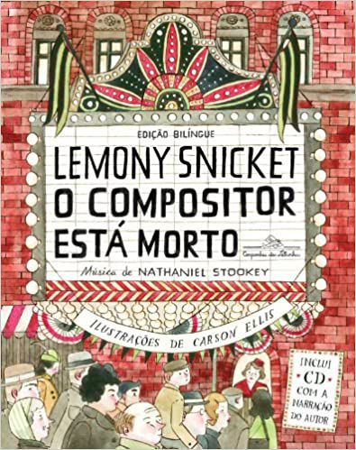 Livro Compositor Está Morto, o - Edição Bilíngue Autor Snicket, Lemony (2012) [usado]