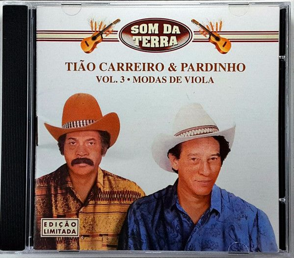 Cd Tião Carreiro & Pardinho Som da Terra · Vol. 3 · Modas de Viola Interprete Tião Carreiro & Pardinho (1994) [usado]
