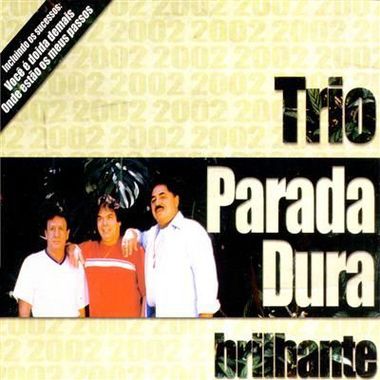 Cd Trio Parada Dura - Brilhante Interprete Trio Parada Dura [usado]