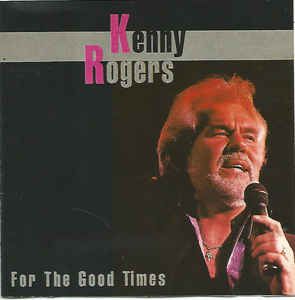 Cd Kenny Rogers - For The Good Times Interprete Kenny Rogers [usado]