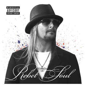 Cd Kid Rock - Rebel Soul Interprete Kid Rock (2012) [usado]