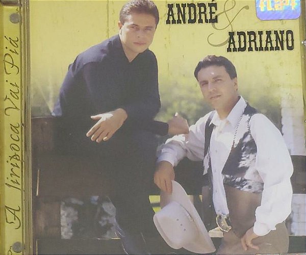 Cd Andre e Adriano a Jiripoca Vai Pia Interprete Andre e Adriano [usado]
