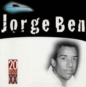 Cd Jorge Ben - Millennium - 20 Músicas do Século Xx Interprete Jorge Ben (1998) [usado]
