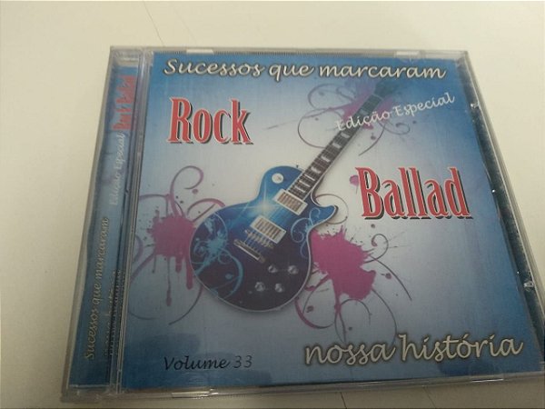Cd Vários - Rock Ballad Edição Especial Sucessos Qu Marcaram Nossa História Volume 33 Interprete Vários [usado]
