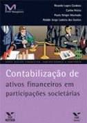 Livro Contabilização de Ativos Financeiros em Participações Societárias Autor Cardoso, Ricardo Lopes (2011) [usado]