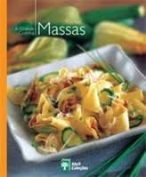 Livro a Grande Cozinha - Massas Autor Varios (2007) [usado]
