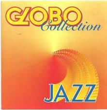 Cd Vários - Globo Collection Jazz Interprete Vários [usado]