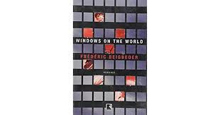 Livro Windows On The World Autor Beigbeder, Frédéric (2005) [usado]