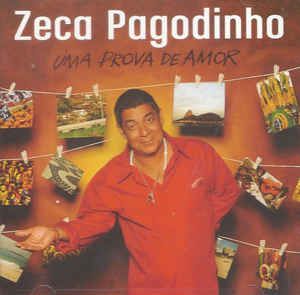 Cd Zeca Pagodinho - Uma Prova de Amor Interprete Zeca Pagodinho (2008) [usado]
