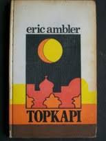 Livro Topkapi Autor Ambler, Eric (1962) [usado]