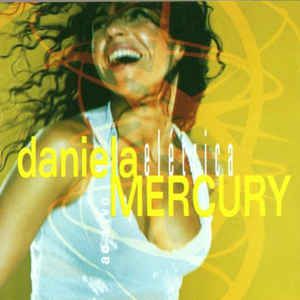 Cd Daniela Mercury - Elétrica ao Vivo Interprete Daniela Mercury [usado]