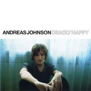 Cd Andreas Johnson - Deadly Happy Interprete Andreas Johnson (2002) [usado]