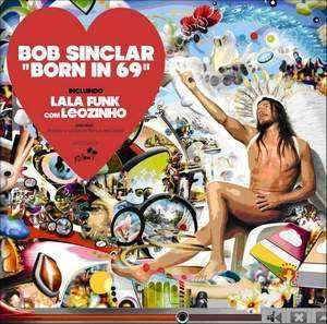 Cd Bob Sinclar - Born In 69 Interprete Bob Sinclar (2010) [usado]