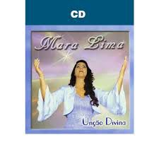 Cd Mara Lima - Unção Divina Interprete Mara Lima [usado]