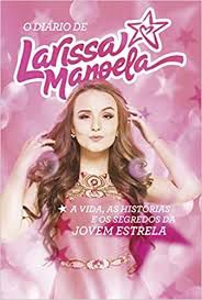 Livro Diário de Larissa Manoela, o Autor Manoela, Larissa (2016) [usado]