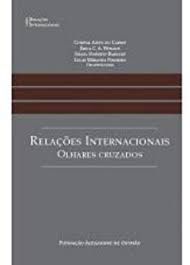 Livro Relações Internacionais Olhares Cruzados Autor Carmo, Corival Alves do (2013) [usado]