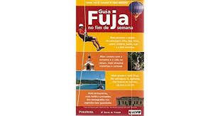 Livro Guia Fuja no Fim de Semana , para Você Viajar o Ano Inteiro Autor Desconhecido (2006) [usado]