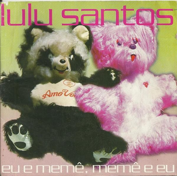 Cd Lulu Santos - Eu e Memê, Memê e Eu Interprete Lulu Santos (1995) [usado]