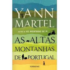 Livro Altas Montanhas de Portugal, as Autor Martel, Yann (2018) [usado]
