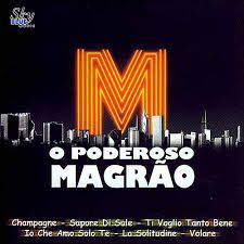 Cd o Poderoso Magrão - o Poderoso Magrão Interprete o Poderoso Magrão [usado]