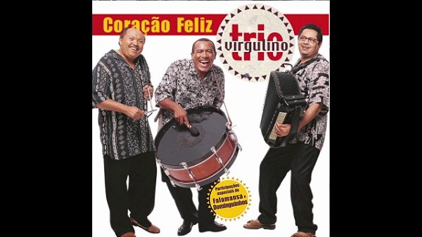 Cd Trio Virgulino Coracao Feliz Interprete Trio Virgulino Falamansa Dominguinhos (2001) [usado]