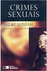 Livro Crimes Sexuais- Comentários À Lei N. 12.015/2009 Autor Estefam, André (2009) [usado]