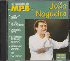 Cd João Nogueira - os Grandes da Mpb Interprete João Nogueira [usado]