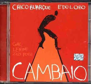 Cd Chico Buarque & Edu Lobo - Cambaio Interprete Chico Buarque & Edu Lobo (2001) [usado]