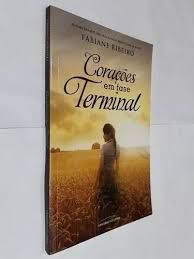 Livro Corações em Fase Terminal Autor Ribeiro, Fabiane (2015) [usado]