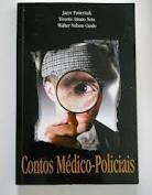 Livro Contos Médico- Policiais Autor Pasternak, Jacyr /vicente Amato e Walter Nelson (2002) [usado]
