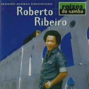Cd Roberto Ribeiro - Raízes do Samba Interprete Roberto Ribeiro (1998) [usado]