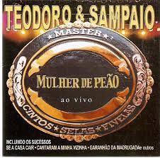 Cd Teodoro & Sampaio - Mulher de Peão ao Vivo Interprete Teodoro & Sampaio [usado]