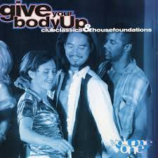 Cd Vários - Give Your Body Up: Club Classics & House Foundations Interprete Vários [usado]