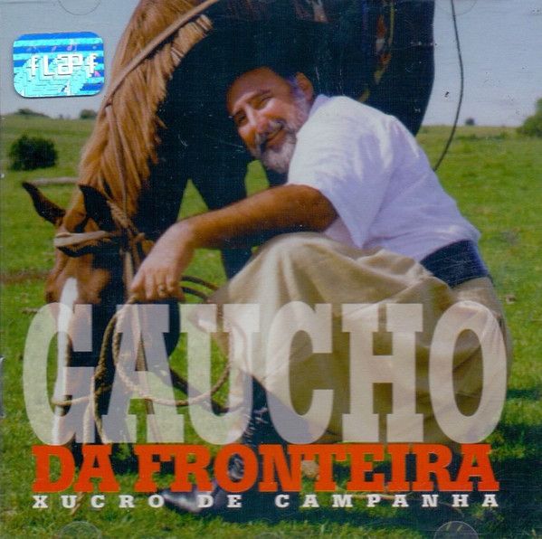 Cd Gaucho da Fronteira Xucro de Campanha Interprete Gaucho da Fronteira (1998) [usado]