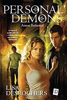 Livro Personal Demons - Amor Infernal Autor Desrochers, Lisa (2010) [usado]