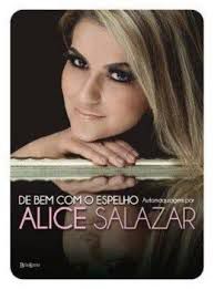 Livro de bem com o Espelho- Automaquiagem Poralice Salazar Autor Salazar , Alice (2013) [usado]
