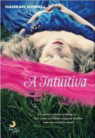 Livro Intuitiva, a Autor Howell, Hannah (2012) [usado]