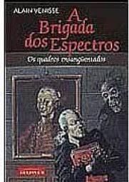 Livro Quadros Ensanguentados, os - Brigada dos Espectros Autor Venisse, Alain (2003) [usado]