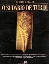 Livro Sudário de Turim, o Autor Heller, Dr. John H. (1985) [usado]