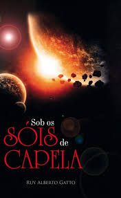 Livro sob os Sóis de Capela Autor Gatto, Ruy Alberto (2015) [usado]