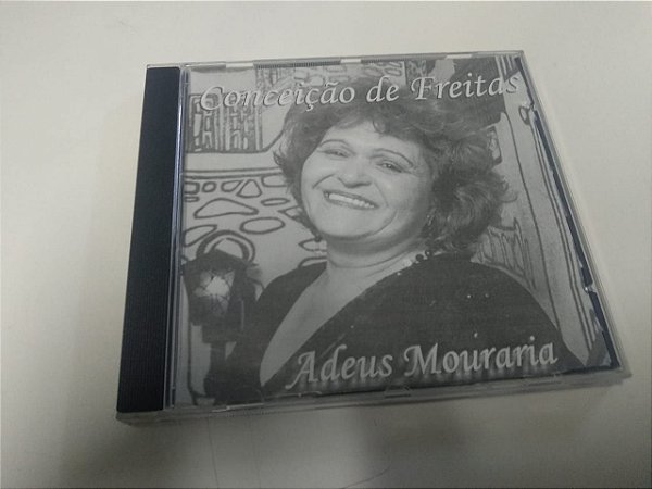 Cd Conceição de Freitas - Adeus Mouraria Interprete Conceição de Freitas [usado]